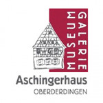 Museum & Galerie im Aschingerhaus